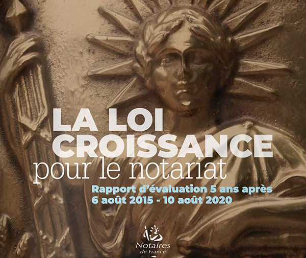 La Loi Croissance pour le notariat Rapport d’évaluation 5 ans après