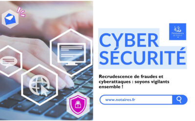 Recrudescence de fraudes et cyberattaques : soyons vigilants ensemble ! 