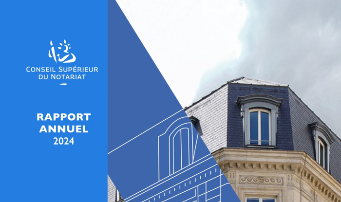 Rapport annuel 2024 du Conseil supérieur du notariat