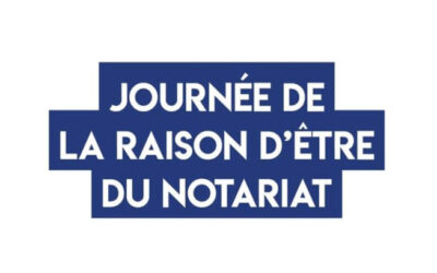Journée de la raison d’être du notariat